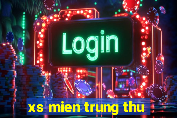 xs mien trung thu