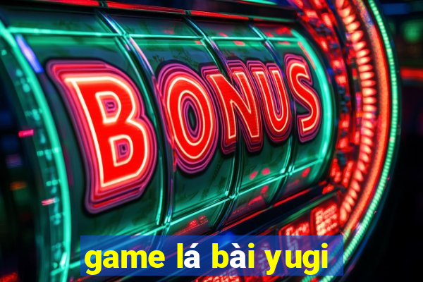 game lá bài yugi