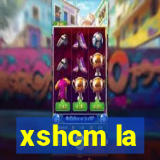 xshcm la