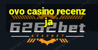 ovo casino recenzja