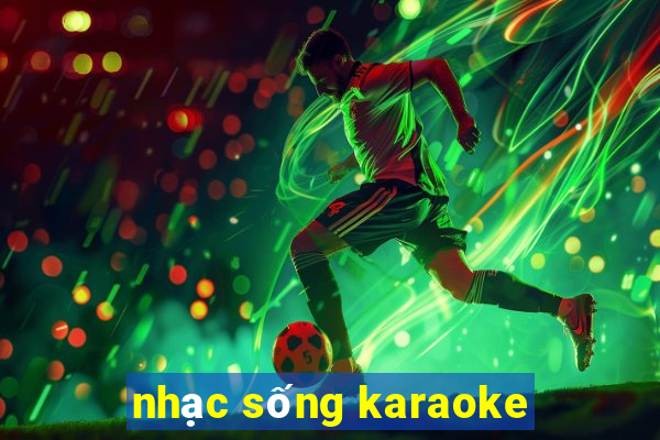 nhạc sống karaoke