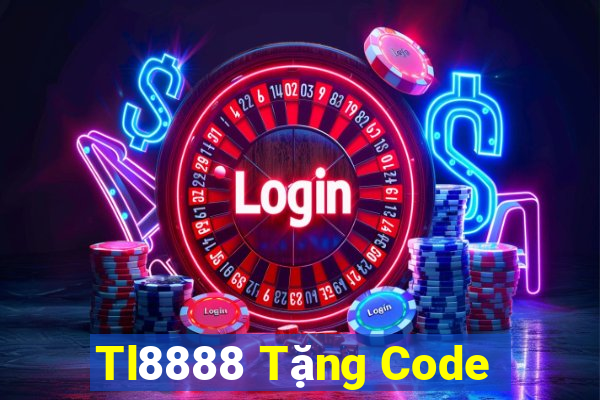 Tl8888 Tặng Code