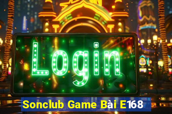 Sonclub Game Bài E168