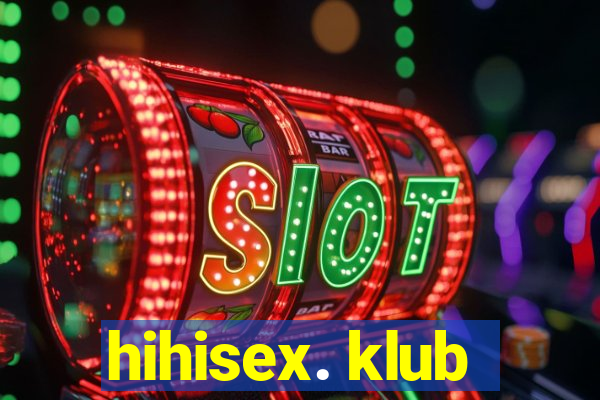 hihisex. klub