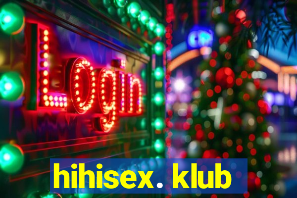 hihisex. klub