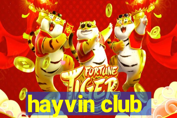 hayvin club