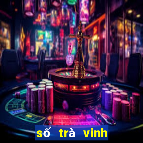 số trà vinh xổ số trà vinh