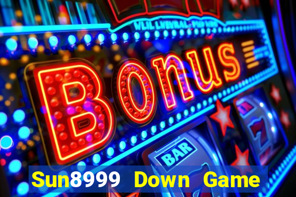 Sun8999 Down Game Bài Vui