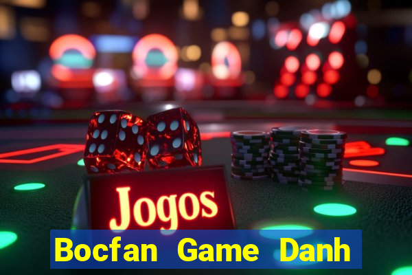 Bocfan Game Danh Bai 3C