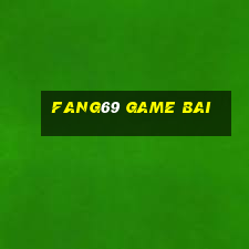 fang69 game bai