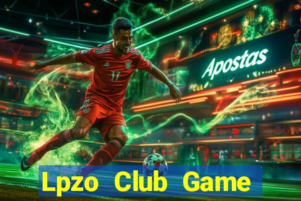 Lpzo Club Game Bài Khuyến Mãi