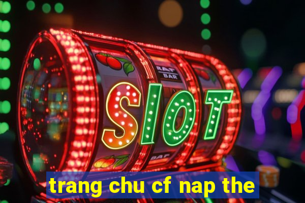 trang chu cf nap the