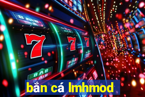 bắn cá lmhmod