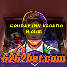 holiday inn vacation club