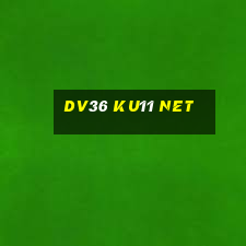 dv36 ku11 net