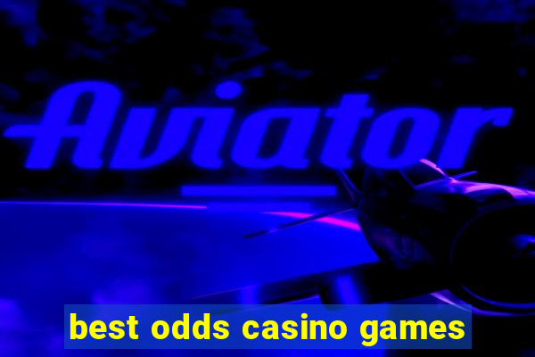 best odds casino games