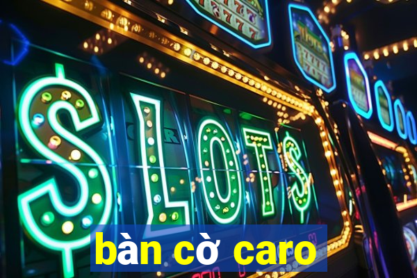 bàn cờ caro