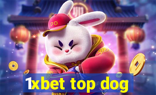 1xbet top dog