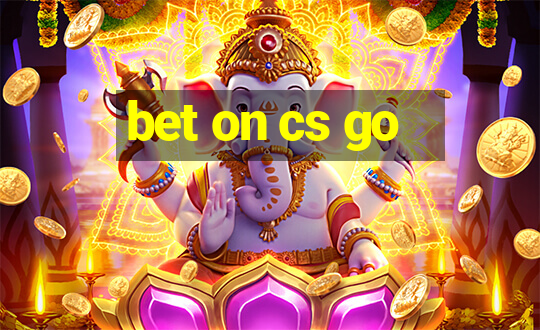 bet on cs go