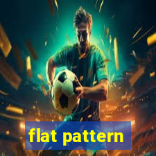 flat pattern