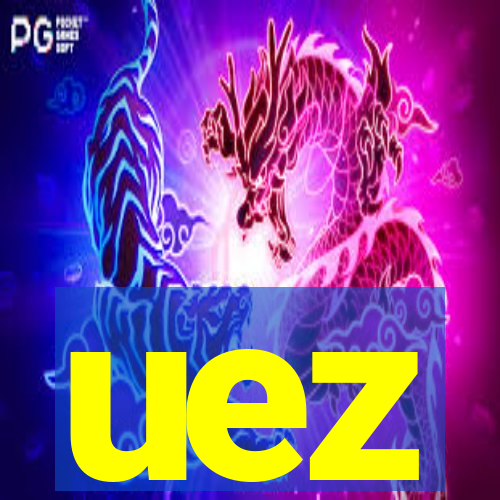 uez