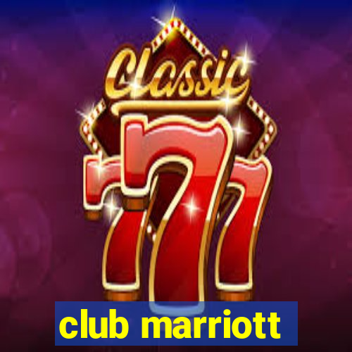 club marriott