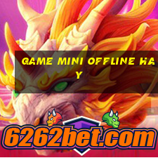 game mini offline hay