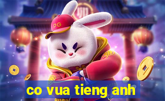 co vua tieng anh