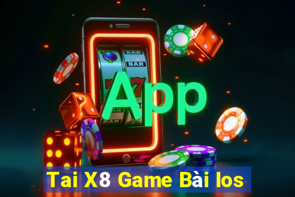 Tai X8 Game Bài Ios