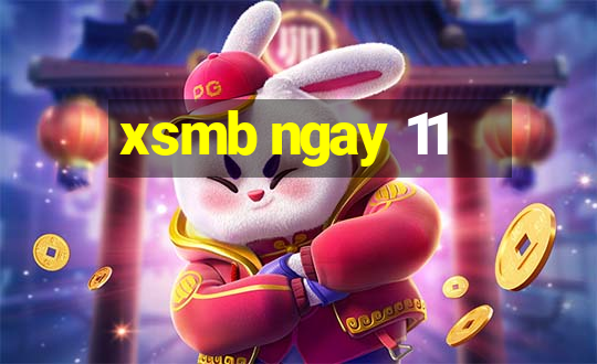 xsmb ngay 11