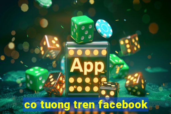 co tuong tren facebook