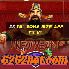 28 Thẻ Soha Size app Tải về