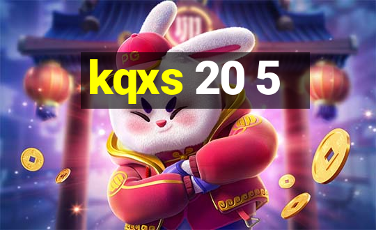 kqxs 20 5