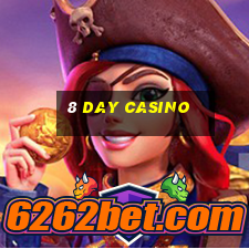 8 day casino