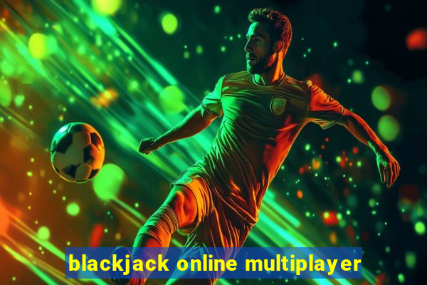 blackjack online multiplayer