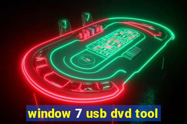 window 7 usb dvd tool