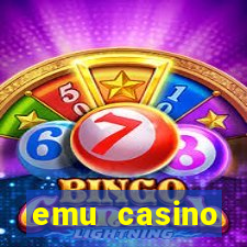 emu casino australia login