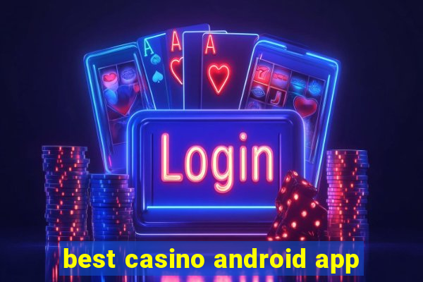 best casino android app