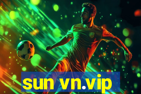 sun vn.vip