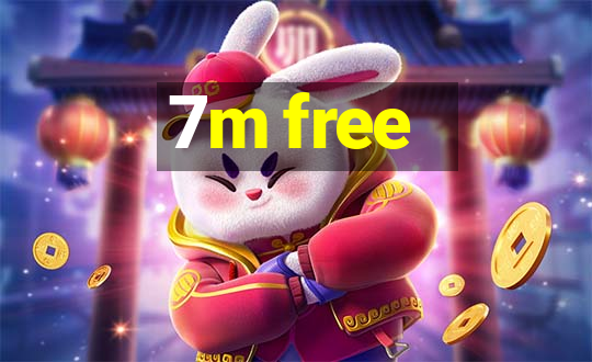 7m free