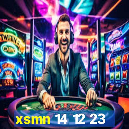 xsmn 14 12 23