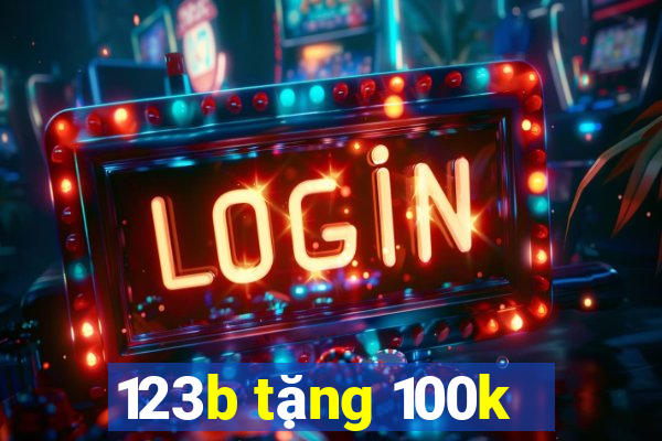 123b tặng 100k