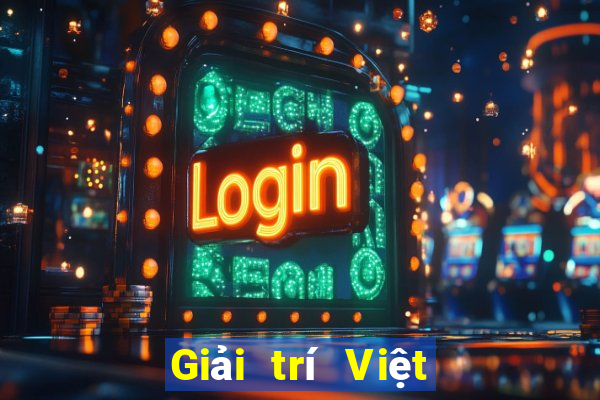 Giải trí Việt nam mới nhất