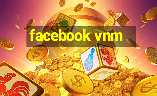 facebook vnm