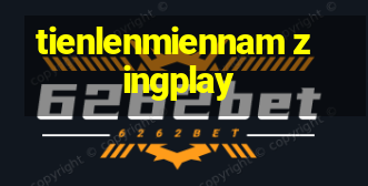 tienlenmiennam zingplay