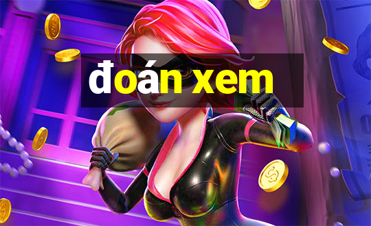 đoán xem