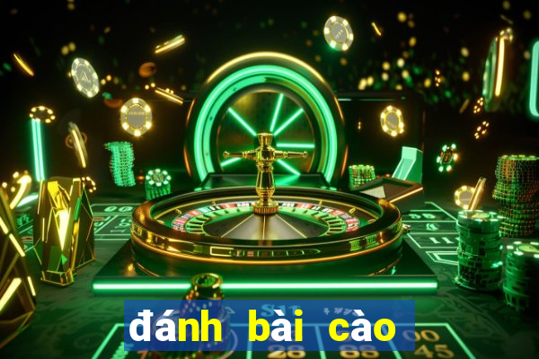 đánh bài cào ăn tiền