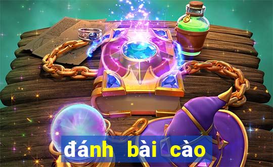 đánh bài cào ăn tiền