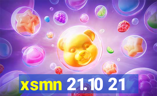 xsmn 21.10 21