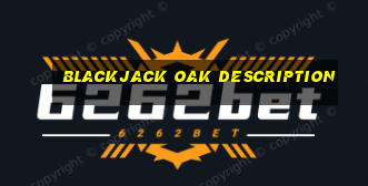 blackjack oak description